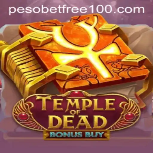 Exploring the Thrills of TempleofDeadBonusBuy: Introducing PesoBet Free 100